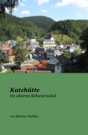 Katzhütte im oberen Schwarzatal book cover