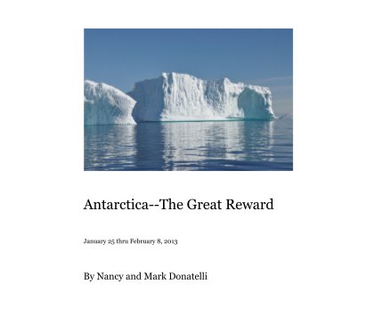 Antarctica--The Great Reward book cover