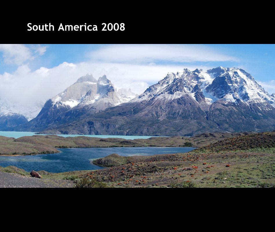 View South America 2008 by Anusha Srinivasan & Raj Ayer