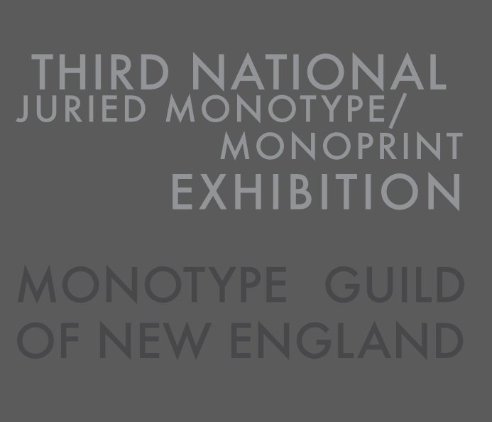 View 3rd National Juried Monotype Exhibition by Monotype Guild of New England