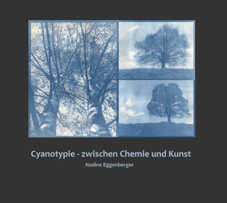 Ver Cyanotypie - zwischen Chemie und Kunst por Nadine Eggenberger