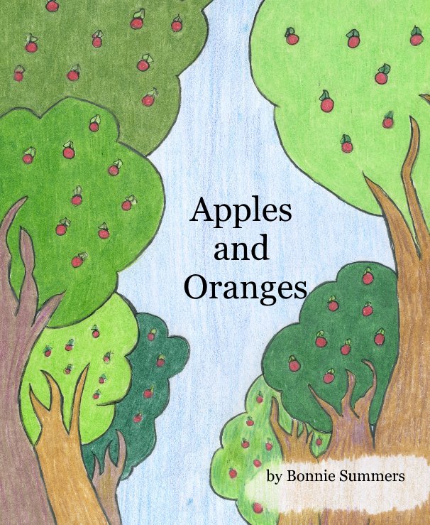 Bekijk Apples and Oranges op Bonnie Summers