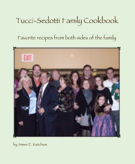 Tucci-Sedotti Family Cookbook book cover