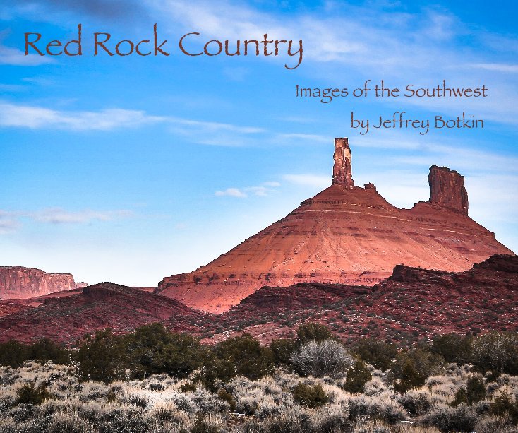 View Red Rock Country by Jeffrey Botkin