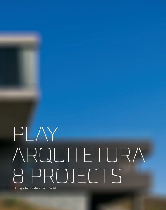 Ver play arquitetura - 8 projects por obra comunicação