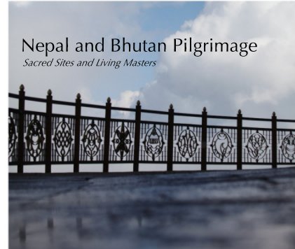 Nepal and Bhutan Pilgrimage book cover