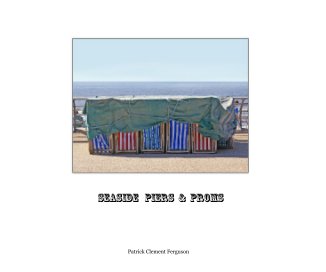 Seaside Piers and Proms book cover