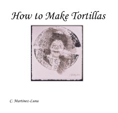 How to Make Tortillas book cover