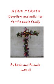 A FAMILY EASTER Devotions and activities for the whole family book cover
