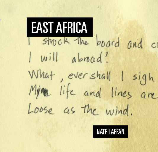 View East Africa by Nate Laffan