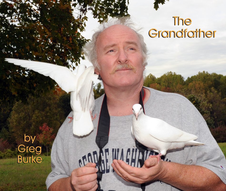 View The Grandfather by Joel Gregory Burke