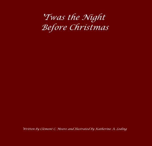 View 'Twas the Night Before Christmas by Clement C Moore