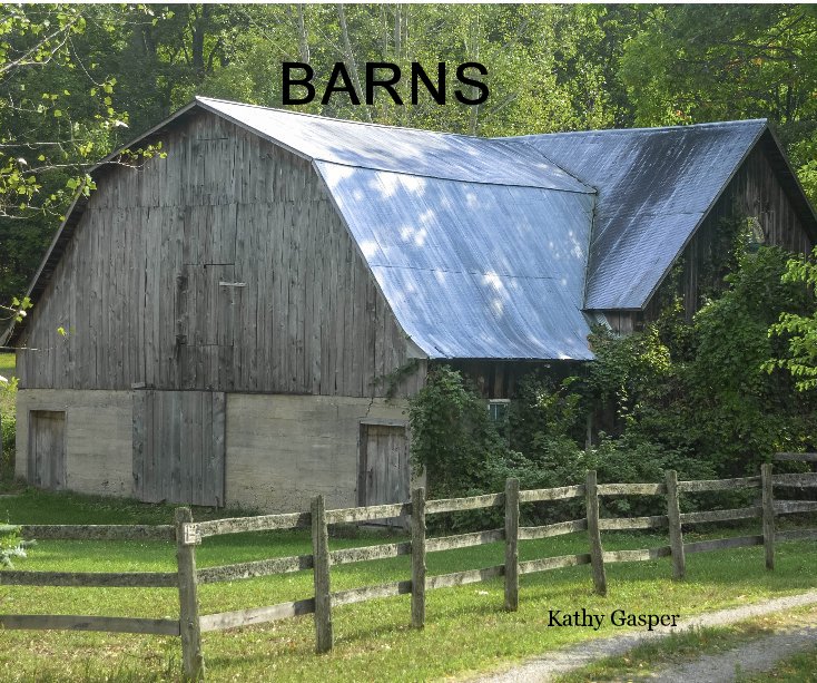 View Barns by Kathy Gasper