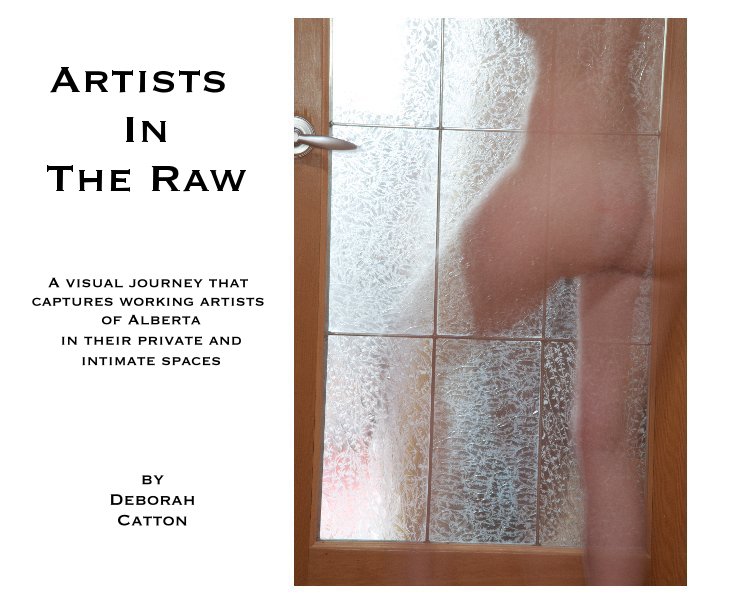 View Artists In The Raw by Deborah Catton