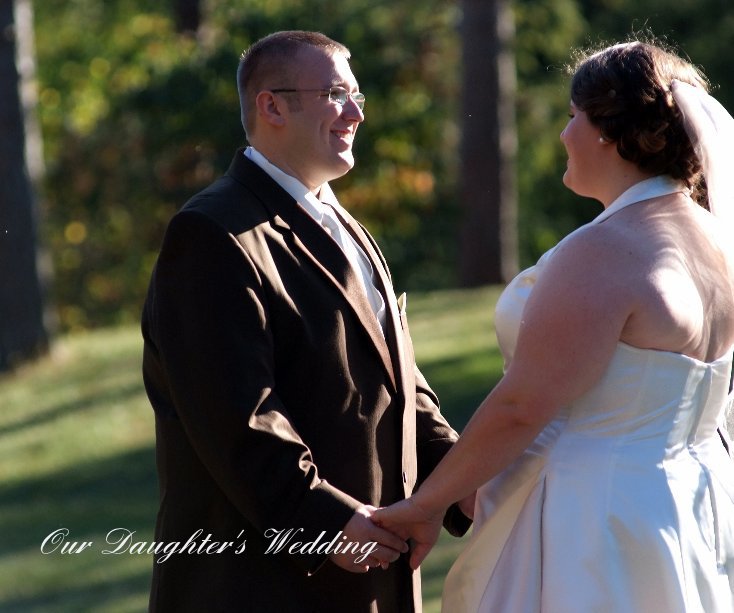 View Our Daughter's Wedding by Caitlin Mayes