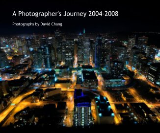 A Photographer's Journey 2004-2008 book cover