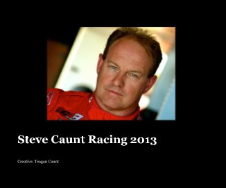 Steve Caunt Racing 2013 book cover