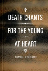 Death Chants For The Young At Heart book cover