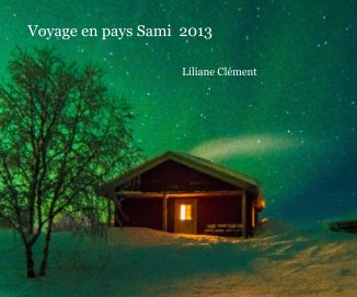 Voyage en pays Sami 2013 book cover