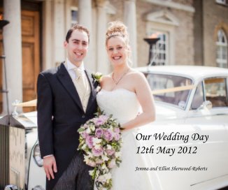 Our Wedding Day 12th May 2012 book cover