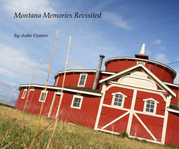 View Montana Memories Revisited by Jodie Coston