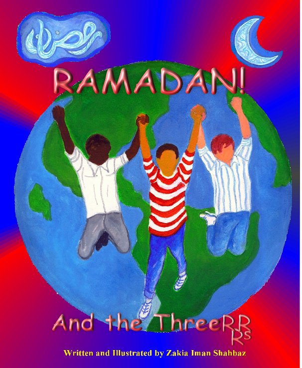 Bekijk Ramadan and the 3Rs op Zakia Iman Shahbaz