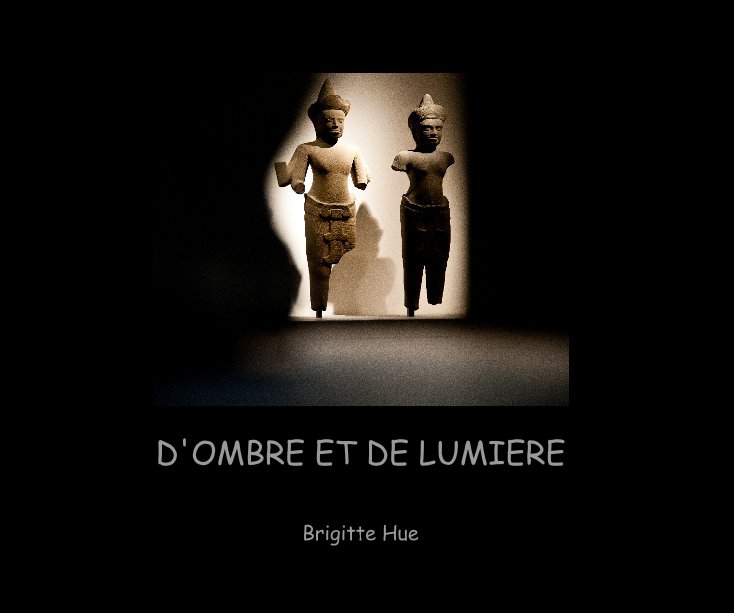 View D'OMBRE ET DE LUMIERE by Brigitte Hue