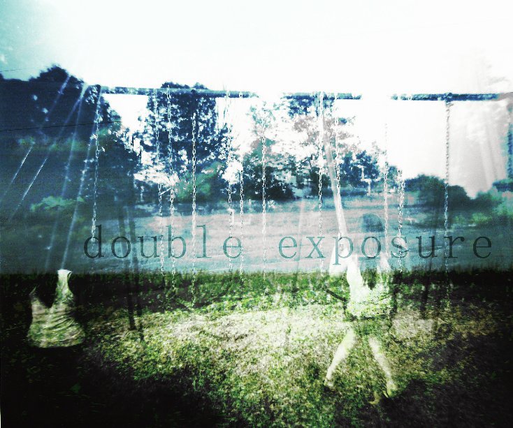 View double exposure by Hannah Conley