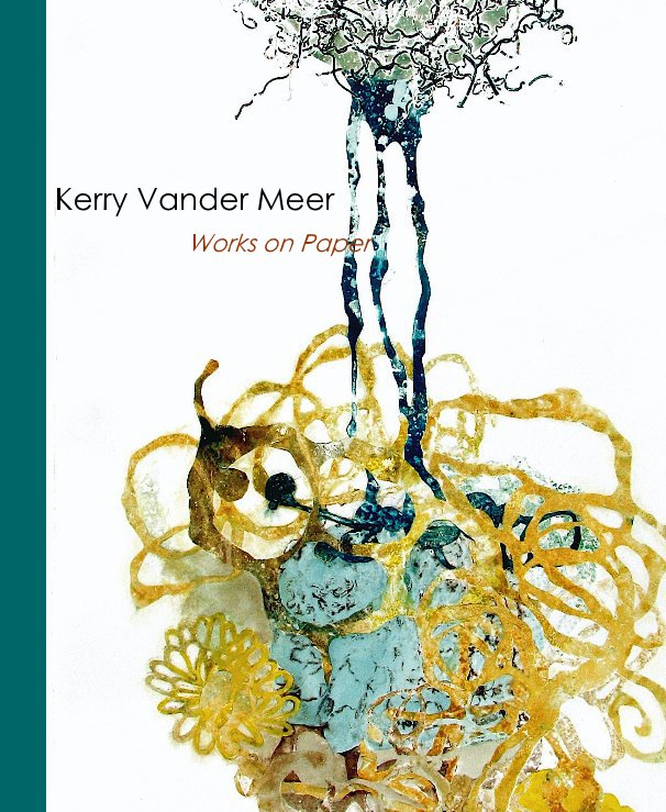 Ver Kerry Vander Meer Works on Paper por Kerry Vander Meer