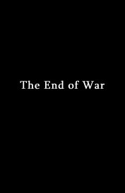 The End of War book cover