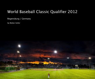 World Baseball Classic Qualifier 2012 book cover