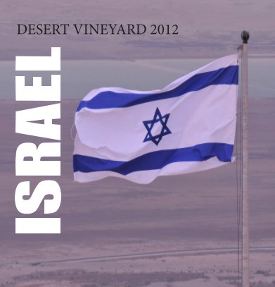 Desert Vineyard Israel 2012 book cover