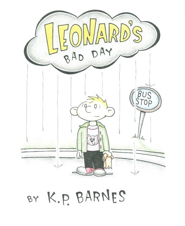 View Leonard's Bad Day by K P Barnes