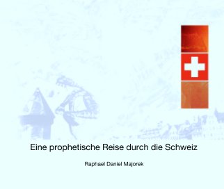 Eine prophetische Reise durch die Schweiz book cover