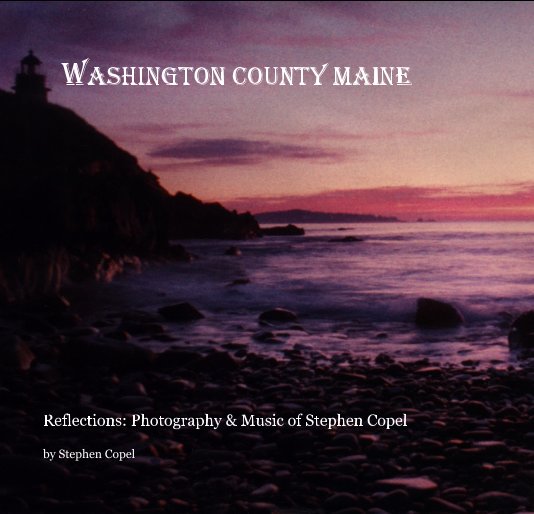 Ver Washington County Maine por Stephen Copel