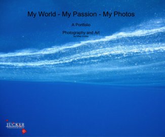My World - My Passion - My Photos book cover