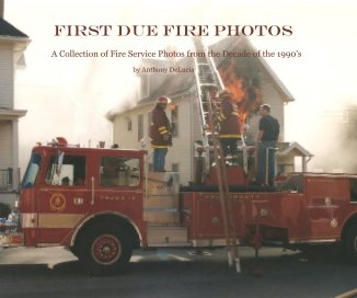 First Due Fire Photos book cover