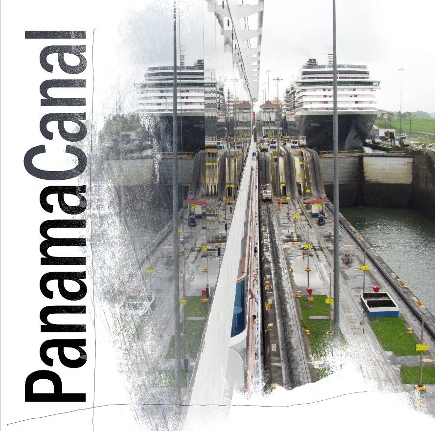 View Panama Canal by Jim & Terri Robichon
