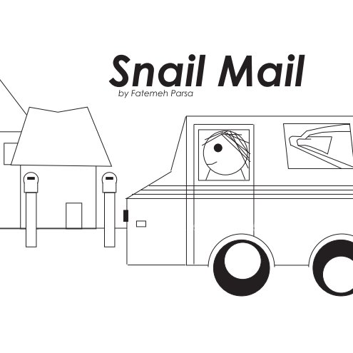 View Snail Mail by Fatemeh Parsa