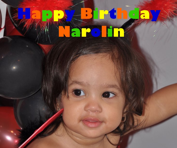 View Narolin's 1st Birthday by Happy Birthday Narolin