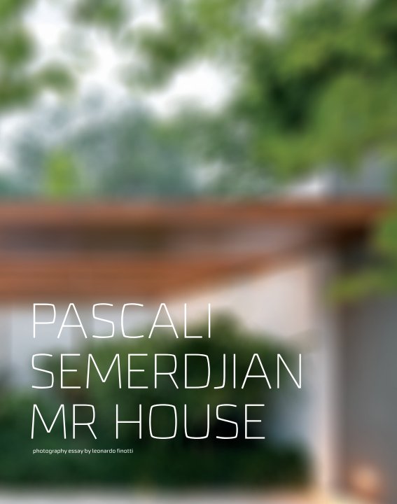 View pascali semerdjian - mr house by obra comunicação