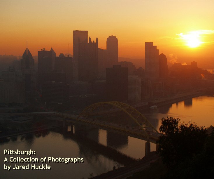 View Pittsburgh by Jared Huckle