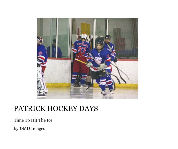 View PATRICK HOCKEY DAYS by DMD Images