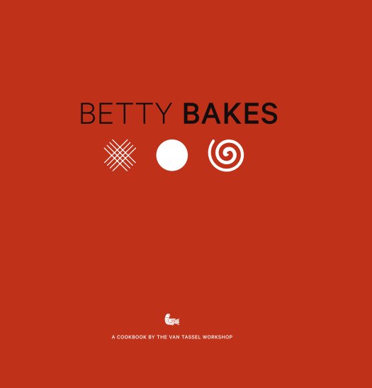View Betty Bakes by Jeffrey Wallace