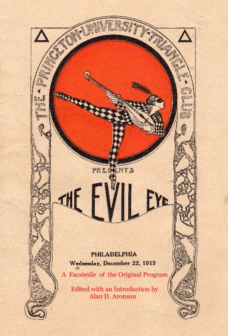 View The Evil Eye - Lyrics by F. Scott Fitzgerald - A Facsimile
of the Original Program by Alan D. Aronson, Editor