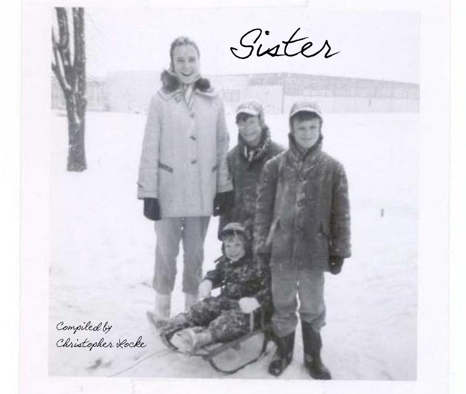Ver Sister por Compiled by Christopher Locke