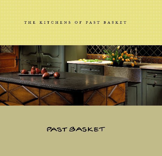 Ver The Kitchens of Past Basket (7x7 New Consumer) por Past Basket