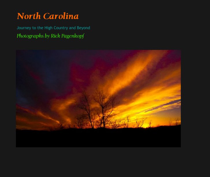 View North Carolina by Photographs by Rick Pagenkopf