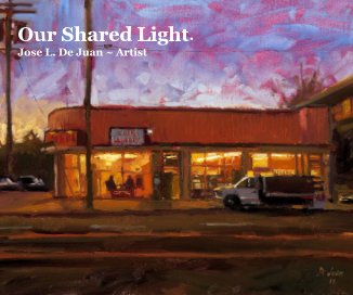 Our Shared Light. Jose L. De Juan  - Artist book cover