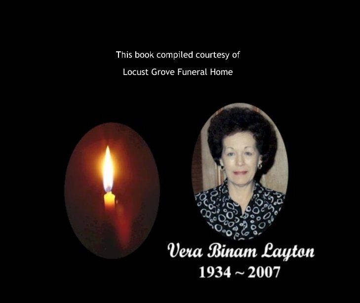 Ver Vera Binam Layton por Locust Grove Funeral Home